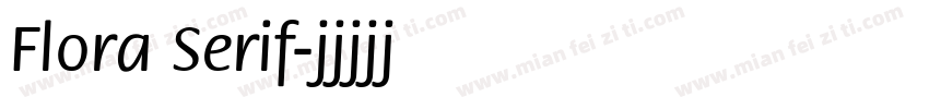 Flora Serif字体转换